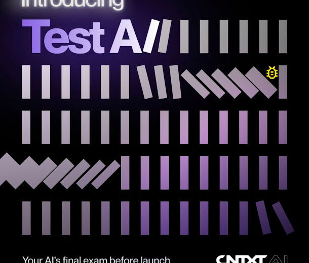 CNTXT AI تطلق منصة TestAI: أول منصة في الخليج العربي للتحقق من جاهزية الذكاء الاصطناعي لضمان وكلاء صوت يتمتعون بموثوقية عالية وقابلية للتوسع